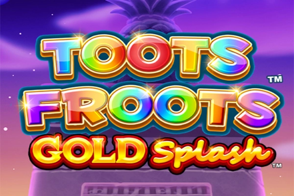 Gold Splash: Toots Froots